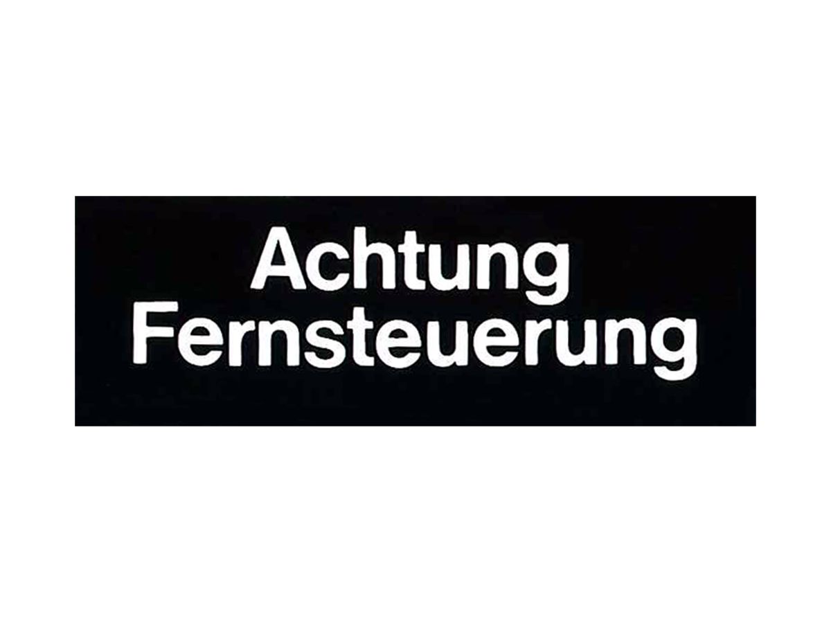 Klebeschild (Achtung Fernsteuerung) 60×20mm