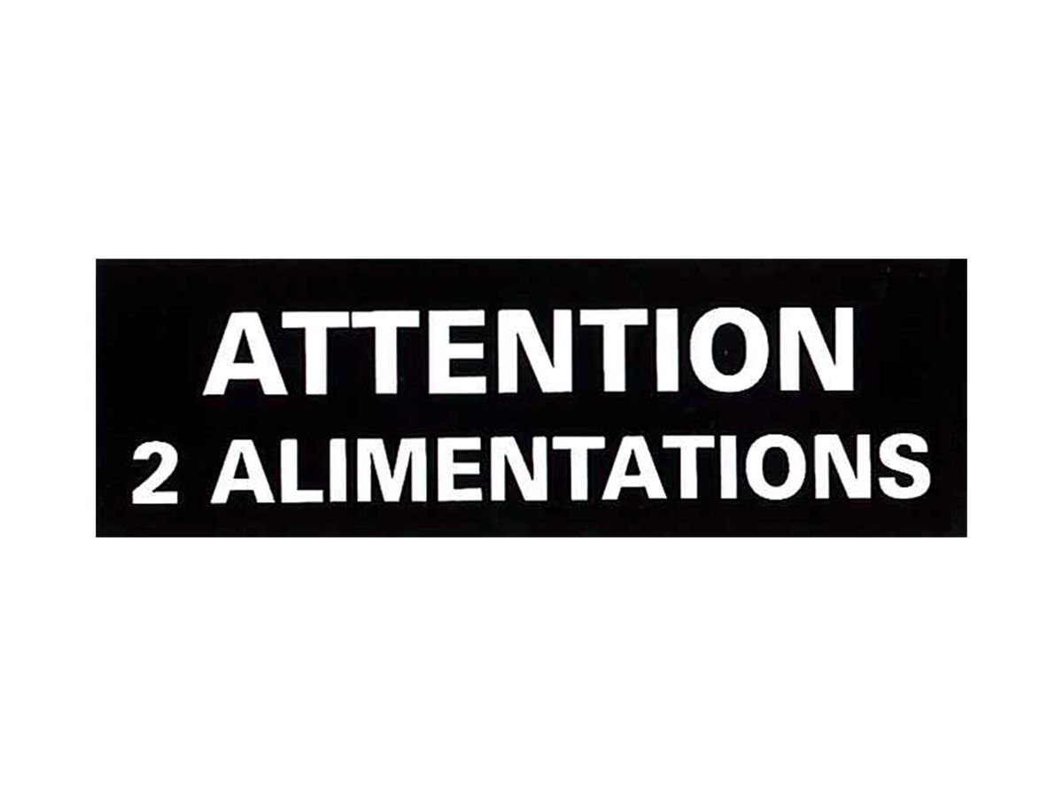 Klebeschild (Attention 2 alimentations)
